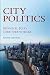 City Politics by Dennis Judd