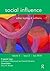 Individual Differences and Social Influence: A Special Issue of Social Influence (Special Issues of Social Influence)
