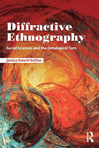 Diffractive Ethnography (Paperback)