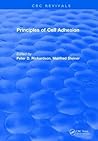 Principles of Cell Adhesion (1995) (CRC Press Revivals)