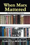 When Marx Mattered When Marx Mattered