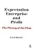 Expectation, Enterprise and Profit: The Theory of the Firm