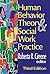 Human Behavior Theory and Social Work Practice (Modern Applications of Social Work Series)
