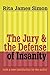 The Jury and the Defense of Insanity