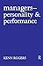 Managers: Personality and Performance