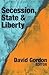 Secession, State, and Liberty