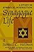 Synagogue Life: A Study in Symbolic Interaction