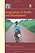 Geographies of Health and Development (Geographies of Health Series)