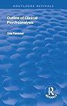 Revival: Outline of Clinical Psychoanalysis (1934) (Routledge Revivals)