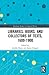 Libraries, Books, and Collectors of Texts, 1600-1900 by Annika Bautz