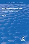 The Dual Developmental State: Development Strategy and Institutional Arrangements for China's Transition (Routledge Revivals)