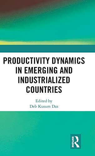Productivity Dynamics in Emerging and Industrialized Countries (Hardcover)