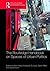 The Routledge Handbook on Spaces of Urban Politics (Routledge International Handbooks)