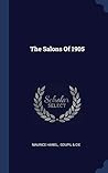 The Salons Of 1905