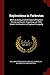 Explorations in Turkestan: With an Account of the Basin of Eastern Persia and Sistan. Expedition of 1903, Under the Direction of Raphael Pumpelly