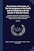 The History of Creation, or, The Development of the Earth and its Inhabitants by the Action of Natural Causes: A Popular Exposition of the Doctrine of ... Goethe and Lamarck in Particular; Volume 1