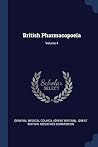 British Pharmacopoeia; Volume 4 British Pharmacopoeia; Volume 4