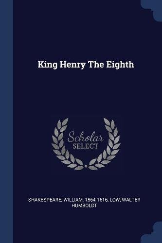 King Henry The Eighth