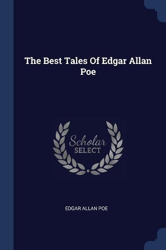 The Best Tales Of Edgar Allan Poe