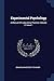 Experimental Psychology: A Manual Of Laboratory Practice, Volume 2, Issue 1