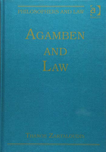 Agamben and Law (Philosophers and Law)