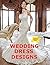 Wedding Dress Designs