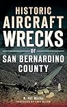 Historic Aircraft Wrecks of San Bernardino County