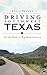 Driving Southwest Texas: On the Road in Big Bend Country