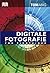 Digitale Fotografie für Einsteiger