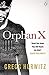 Orphan X