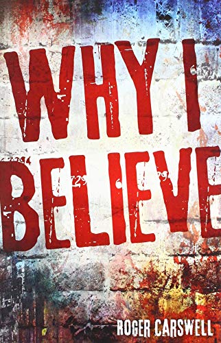 Why I Believe (Paperback)
