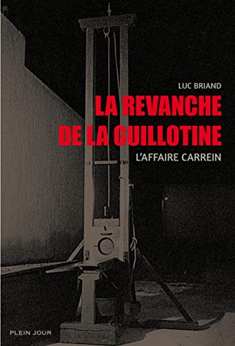 La Revanche de la guillotine (Paperback)
