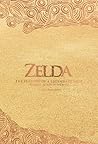 Zelda: The History of a Legendary Saga Volume 2: Breath of the Wild Zelda: The History of a Legendary Saga Volume 2: Breath of the Wild
