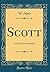 Scott: Lay of the Last Minstrel (Classic Reprint)