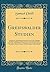 Greifswalder Studien: Theologische Abhandlungen Hermann Cremer zum 25 Jährigen Professorenjubiläum Dargebracht von Samuel Oettli, Friedrich ... Dalmer, Wilhelm Lütgert (German Edition)