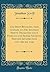 Das Swift-Büchlein, oder Auswahl aus Dr. Jonathan Swift's Dechanten von S. Patricius und Seiner Nächsten Freunde Aeußerungen von 1691 bis 1740 (Classic Reprint) (German Edition)
