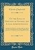 On the Evils of Disunity in Central and Local Administration: Especially With Relation to the Metropolis and Also on the New Centralisation for the ... in Legislative Procedure (Classic Reprint)