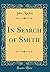 In Search of Smith