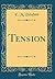 Tension (Classic Reprint)
