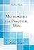 Mathematics for Practical Men (Classic Reprint)