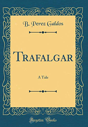 Trafalgar: A Tale