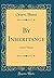 By Inheritance: Octave Thanet (Classic Reprint)
