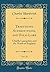 Traditions, Superstitions, and Folk-Lore, Vol. 25: Chiefly Lancashire and the North of England (Classic Reprint)