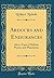 Ardours and Endurances: Also a Faun's Holiday Poems and Phantasies (Classic Reprint)