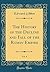 The History of the Decline and Fall of the Roman Empire, Vol. 4 (Classic Reprint)