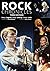 Rock Chronicles: Every Lege...