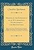 Memoir of the Expediency of an Ecclesiastical Establishment for British India: Both as the Means of Perpetuating the Christian Religion Among Our Own ... Civilization of the Natives (Classic Reprint)