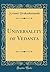 Universality of Vedanta (Classic Reprint)