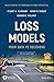 Loss Models: From Data to Decisions (Wiley Series in Probability and Statistics)