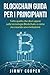 Blockchain Guida Per I Prin...